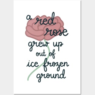 Red Rose Grew Up Out of Ice Frozen Ground Posters and Art